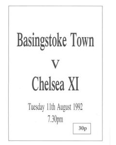 Basingstoke Town vChelsea XI official programme 11/08/1992 Friendly Match