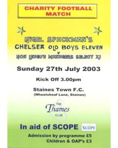 Nigel Spackman'sChelsea Old Boys XI v Non-League Managers Select XI official programme 27/07/2003 at Staines Town, Charity Match