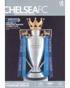 Chelsea v Charlton Athletic official programme 07/05/2005Chelsea Barclays Premiership Champions 2004-05