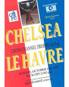 Chelsea v Le Havre official programme 11/10/1992 Cross Channel Trophy 1st Leg