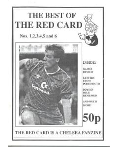 Chelsea Red Card Fanzine No:1, 2, 3, 4, 5 and 6