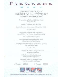 Chelsea v Stuttgart Fishnets menu 09/03/2004
