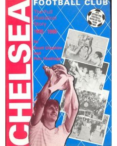Chelsea FC - The Full Statistical Story 1905-1988 book