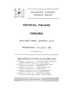 Crystal Palace vChelsea official programme 31/07/1968