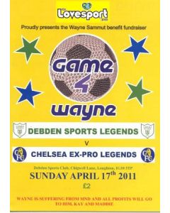 Debden Sports Legends v Chelsea Ex-Pro Legends official programme 17/04/2011 Wayne Sammut Benefit Fundraiser