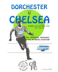 Dorchester v Chelsea official programme for the match played on the 15th October 1990. 