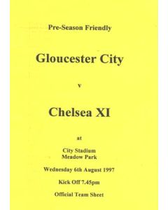 Gloucester City vChelsea XI official programme 06/08/1997 Pre-Season Friendly