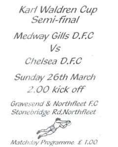 Medway Gills vChelsea official programme probably of season 1991-91