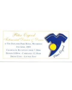 Chelsea Peter Osgood Testimonial Dinner & Dance ticket 04/04/2003