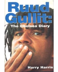 Ruud Gullit - The Chelsea Diary book by Harry Harris 1997, hard bound, reduced price