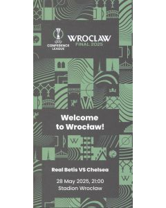 2025 UEFA Conference Final Chelsea v Real Betis Welcome to Wroclaw Leaflet