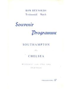Southampton v Chelsea official programme 29/04/1964 Ron Reynolds testimonial match 