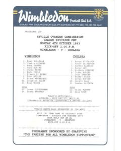 Wimbledon v Chelsea official colour teamsheet 04/10/1993 Neville Ovden Combination League Divizion 1
