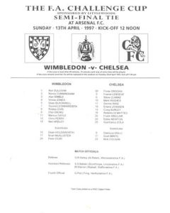 Wimbledon v Chelsea official teamsheet 13/04/1997 F.A. Cup Semi-Final