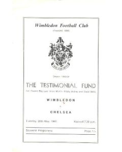 Wimbledon vChelsea official programme 20/05/1969 The Testimonial Fund for players Roy Law, Brian Martin, Bobby Ardrey and David Willis
