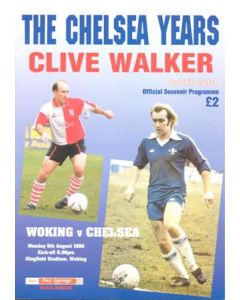 Woking v Chelsea official programme 05/08/1996 Clive Walker Benefit Match