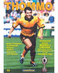 Wolverhampton Wanderers vChelsea official programme 31/07/1996 Andy Thompson Testimonial Match