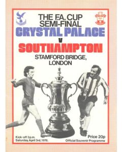 1976 Crystal Palace v Southampton official programme 03/04/1976 FA Cup Semi-Final at Chelsea Stamford Bridge