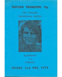 Aldershot v Chelsea official programme 02/05/1975 Len Walker testimonial match