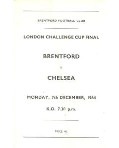 Brentford v Chelsea official programme 07/12/1964 London Challenge Cup Final