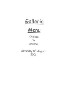 Chelsea v Arsenal Galleria menu 08/08/2001
