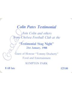 Chelsea Colin Pates testimonial stag night 21/01/1988 signed by Colin Pates pass