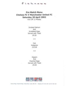 Chelsea v Manchester United Fishnets white menu 20/04/2002