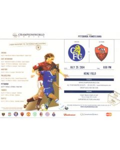 Chelsea v Roma official passport 29/07/2004 for a match played in Pittsburgh, Pennsylvania, USA