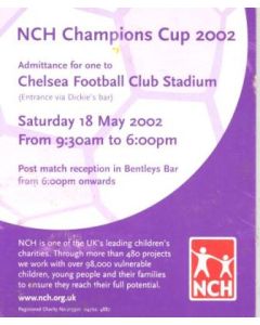 NCH Champions Cup 2002 at Chelsea pass 18/05/2002