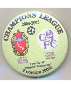 CSKA Moscow v Chelsea Russian produced badge 02/11/2004 Champions League